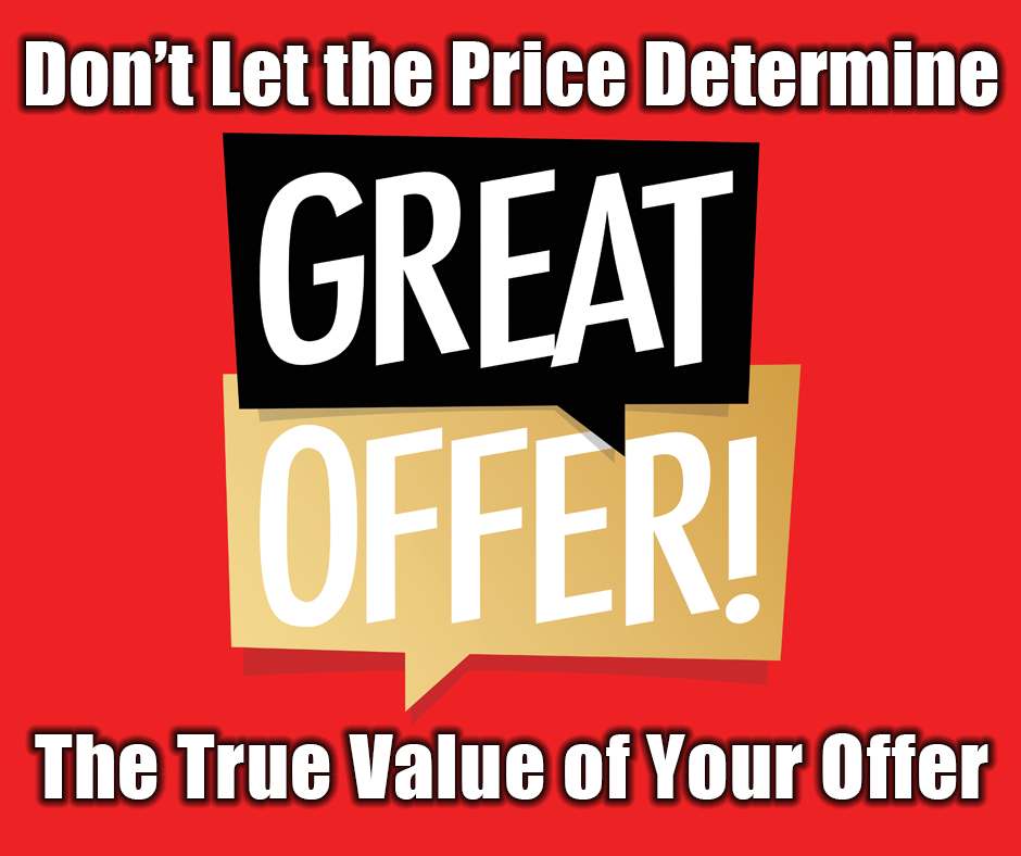 Value of a Great Offer